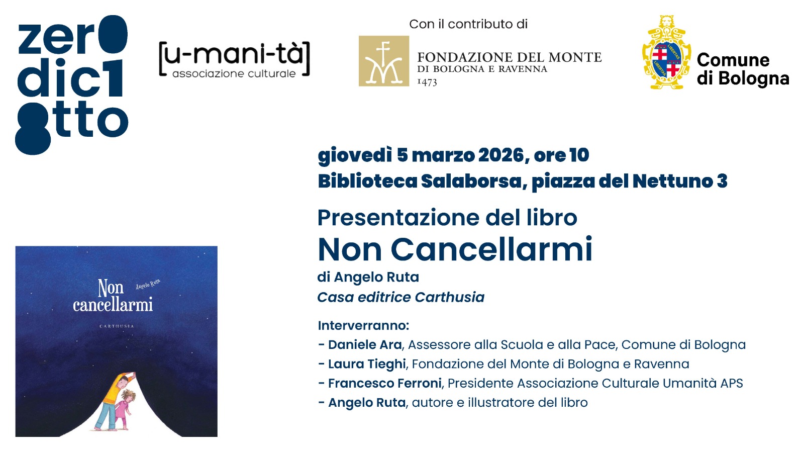 “NON CANCELLARMI” a BOLOGNA – 5 marzo 2026